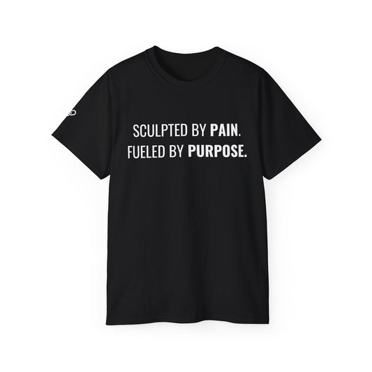 Motivational Tee - Sculpted by Pain, Fueled by Purpose, Inspirational Shirt for Fitness Enthusiasts, Gift for Athletes, Unisex